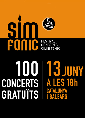 13 juny. Arriba SIMFONIC; Cent concerts simultanis a Catalunya i Balears